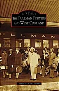 The Pullman Porters and West Oakland (Paperback)