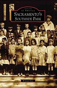 Sacramentos Southside Park (Paperback)