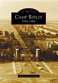 Camp Ripley: 1930-1960 (Paperback)