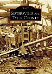 Sistersville and Tyler County (Paperback)