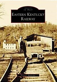 Eastern Kentucky Railway (Paperback)