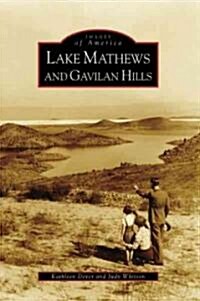 Lake Mathews and Gavilan Hills (Paperback)