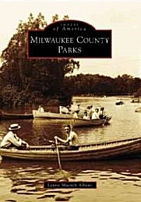Milwaukee County Parks (Paperback)