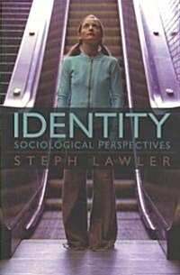 Identity: Sociological Perspectives (Paperback)