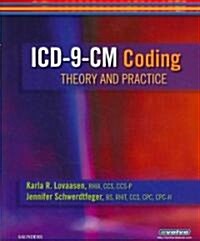 ICD-9-CM Coding Theory and Practice Text + Workbook (Paperback, 1st, PCK, Workbook)