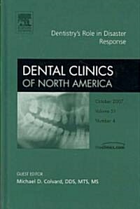 Dentistrys Role in Disaster Response (Hardcover, 1st)