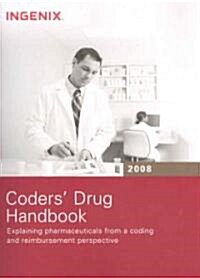 Coders Drug Handbook 2008 (Paperback, Spiral, Updated)