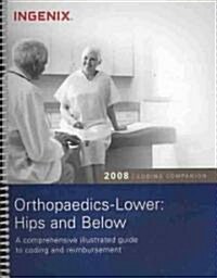 Coding Companion for Orthopaedics 2008 (Paperback, 1st, Spiral)