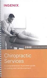 Coding Guide for Chiropractic Services 2008 (Paperback, 5th, Spiral)