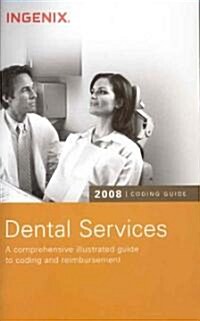 Coding Guide for Dental Services 2008 (Paperback, Spiral)