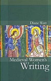 Medieval Womens Writing (Hardcover)