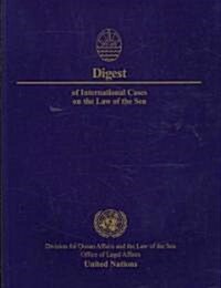 Digest of International Cases on the Law of the Sea (Paperback)