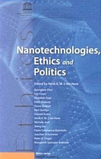 Nanotechnologies, Ethics and Politics (Paperback, illustrated ed)