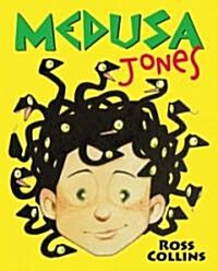 Medusa Jones (School & Library)