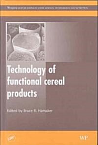 Technology of Functional Cereal Products (Hardcover)