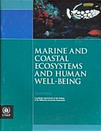 Marine and Coastal Ecosystems and Human Well-Being (Paperback)