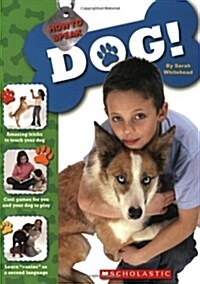 How to Speak Dog (Paperback)
