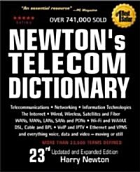 Newtons Telecom Dictionary (Paperback, 23th, Updated, Expanded)