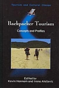 Backpacker Tourism : Concepts and Profiles (Hardcover)