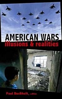 American Wars: Illusions and Realities (Paperback)