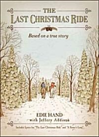 The Last Christmas Ride: A Novella (Hardcover)