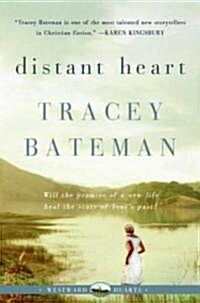 Distant Heart (Westward Hearts) (Paperback)