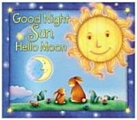 [중고] Goodnight Sun, Hello Moon (Hardcover)