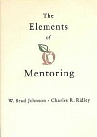 [중고] The Elements of Mentoring (Hardcover)