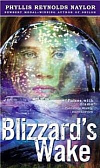 Blizzards Wake (Mass Market Paperback)