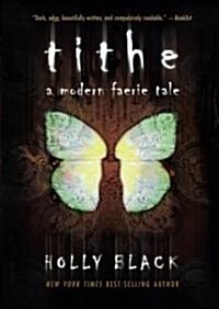 [중고] Tithe: A Modern Faerie Tale (Paperback)