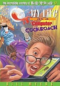 My Life As A Computer Cockroach (Paperback)