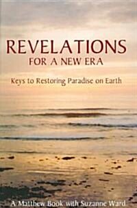 Revelations for a New Era (Paperback, Revised)