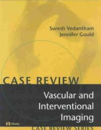 Case review: vascular & interventional imaging