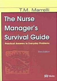 Nurse Managers Survival Guide (Paperback, 3rd)