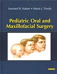 Pediatric Oral and Maxillofacial Surgery (Hardcover)