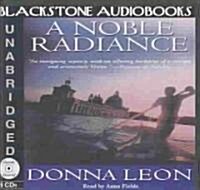 A Noble Radiance (Audio CD, Unabridged)