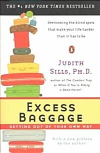 Excess Baggage: Getting Out of Your Own Way (Paperback)