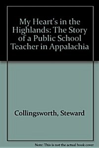 My Hearts in the Highlands (Hardcover)
