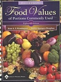 Bowes & Churchs Food Values of Portions Commonly Used (Paperback, 18th, Spiral)