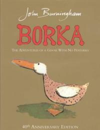 Borka:the adventures of a goose with no feathers