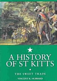 History of St. Kitts (Paperback)