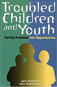 Troubled Children and Youth (Paperback)