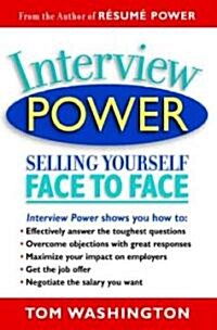 Interview Power: Selling Yourself Face to Face (Paperback, 3)