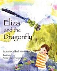 Eliza and the Dragonfly (Hardcover)
