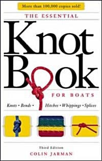 Essential Knot Book for Boats (Paperback, 3rd, Subsequent)