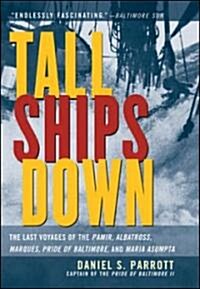 Tall Ships Down (Paperback)