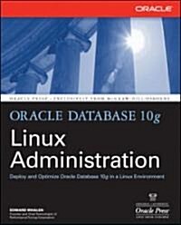 Oracle Database 10g Linux Administration (Paperback)