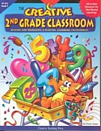 The Creative 2nd Grade Classroom (Paperback)