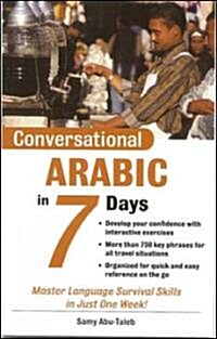 Conversational Arabic in 7 Days (Audio CD, 2nd, Subsequent)