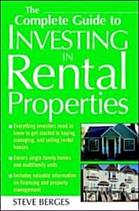 The Complete Guide to Investing in Rental Properties (Paperback)